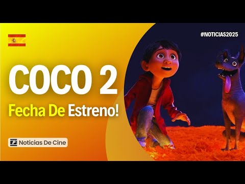 Coco 2 ya tiene fecha de estreno