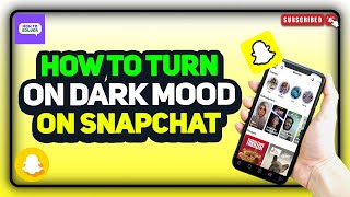 Celebrity How to turn on dark mood on Snapchat 2025 Net Worth