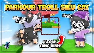 Mini World Nhưng Parkour Troll !!! Map Không Cay Noob Ruby Làm Siro Cay