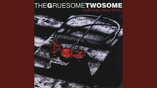 I Am The Light - The Gruesome Twosome