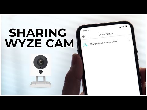 7 - SHARING WYZECAM WITH OTHER USERS