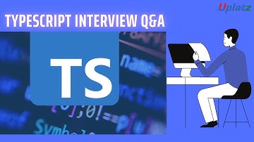 TypeScript interviewvragen en antwoorden | Leer TypeScript en word een full-stackontwikkelaar | U...