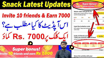 Snack video Latest Update || Invite 10 Friends and Get Rs 7000 || Snack Online Earning || Snack app