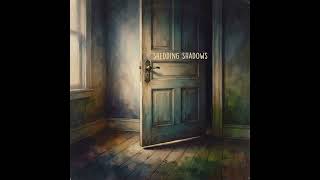 Shedding Shadows - from the album 'The Space Between'