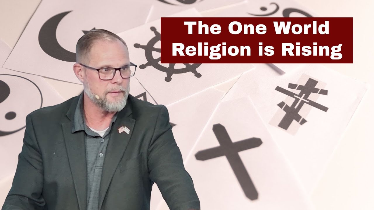 Prophecy News Brief- The One World Religion is Rising