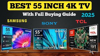 Top 3 Best 55 Inch 4K TVs in 2025 🔥 TCL Mini LED vs Samsung Crystal vs Sony Bravia
