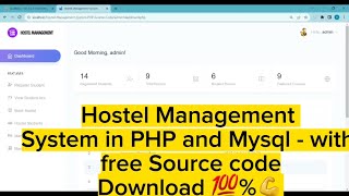 Hostel Management System in PHP and Mysql with free Source code 💯 Download 🔥💪