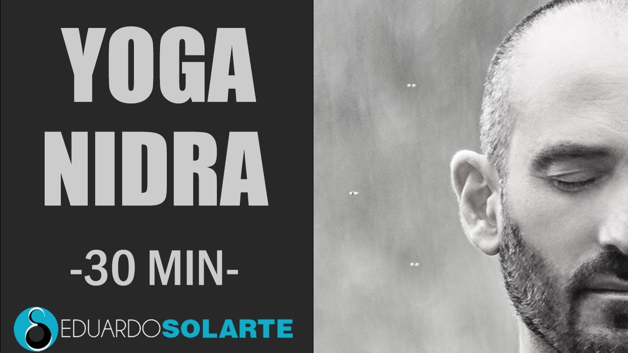 YOGA NIDRA - RELAJACION PROFUNDA - 30 MIN - visualización retroceder en ...