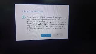 Press y to reset fTPM if have Bitlocker or encryption -enabaled system 