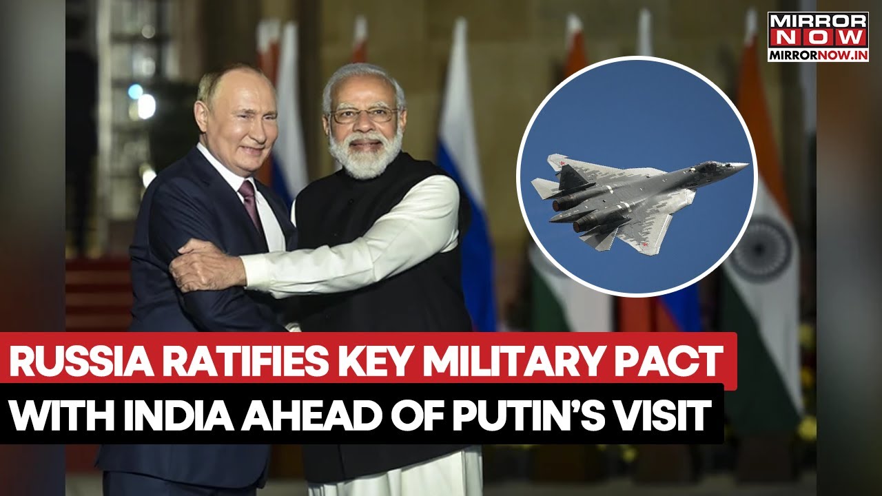 Russia Ratifies RELOS Pact With India Ahead Of President Putin's Visit To New Delhi On December 4