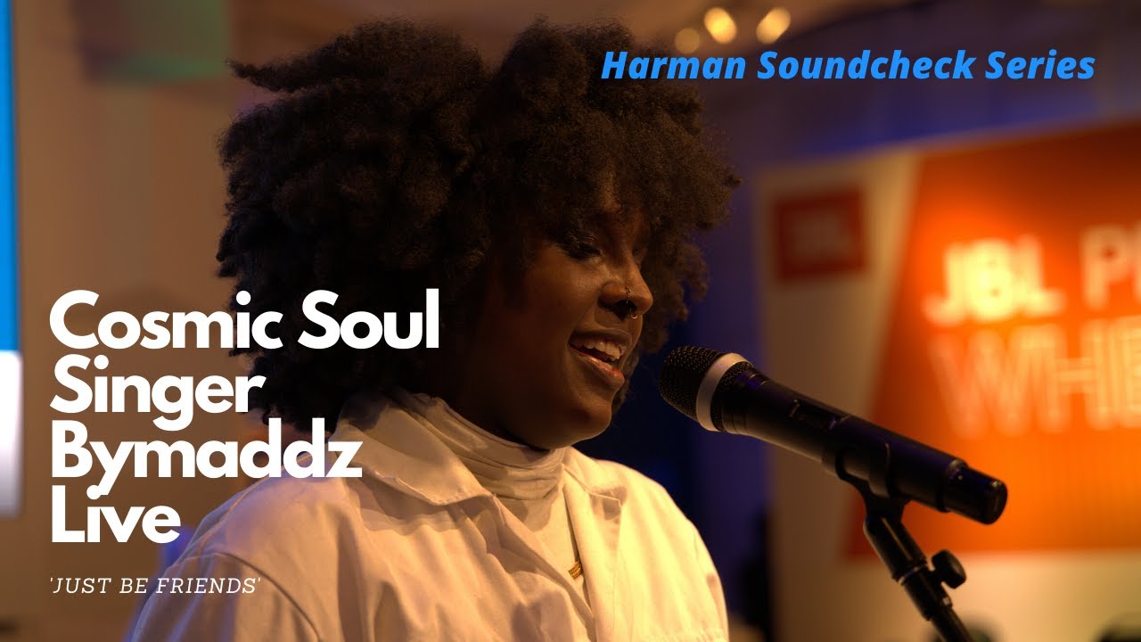 Cosmic Soul Singer Bymaddz - Just Be Friends Live @ The Harman ...