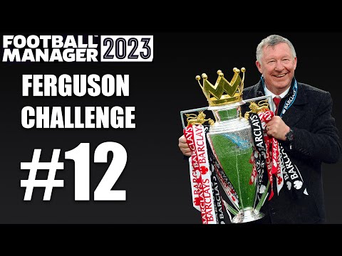 Football Manager 2023 ⚽️ Ferguson Challenge [#12] Balancing the Books