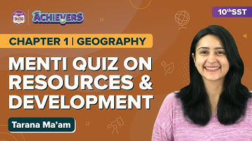 Resources and Development Class 10 SST (Geography) Chapter 1 MCQs - Menti Quiz | BYJU