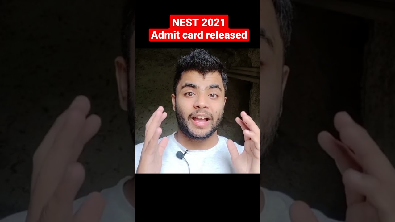 NEST 2021 Admit card released | NISER | CEBS