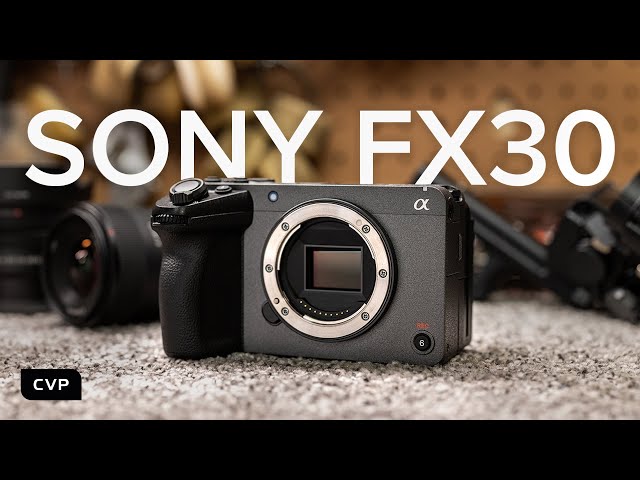 Sony’s Affordable Super 35 Cinema Camera! | Sony FX30 In-Depth Review class=