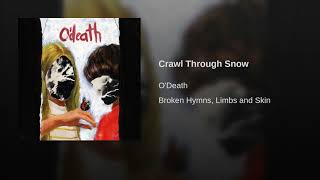 Crawl Through Snow