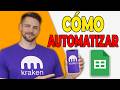 Cómo Automatizar Operaciones En Kraken Con Google Sheets O APIs (Guía 2026)