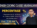 Maths percentage chapter !! classe 02 !! by Naresh sir !! Daksh classes Vikasnagar !!