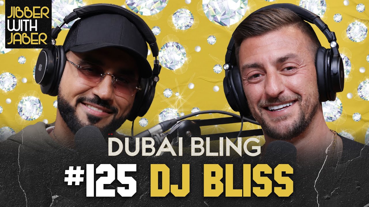 DJ Bliss Dubai Bling EP 125 Jibber with Jaber YouTube
