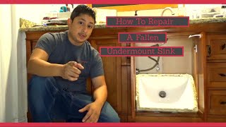 How to repair a fallen undermount sink