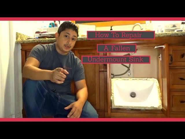 How To Fix A Fallen Undermount Sink