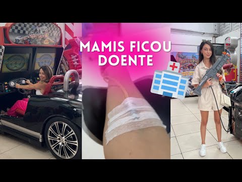 MAMIS FOI PARAR NO HOSPITAL + PASSEIO NO SHOPPING