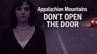 5 Disturbing Appalachian Encounters Caught on Camera
