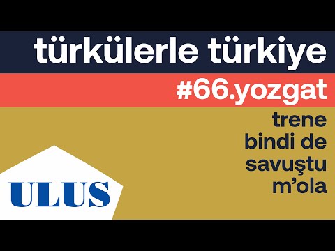 Gülay Özer - Trene Bindi de Savuştu M'ola | Yozgat Türküleri