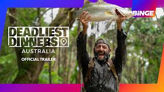 Deadliest Dinners Australia | Official Trailer | BINGE