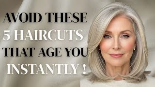 5 WORST Haircuts After 50: AVOID THEM! | And what to Do Instead 