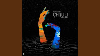 Chruli (Re-Recorded) - East Duo