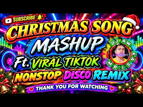 🔥 CHRISTMAS SONG MASHUP Ft VIRAL TIKTOK NONSTOP DISCO REMIX