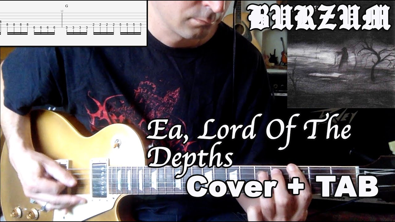 Ea, Lord Of The Depths - Burzum (Cover + TAB)
