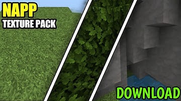 Version 1.18+ - NAPP Texture Pack Download | (Support 2-3Gb Ram!)