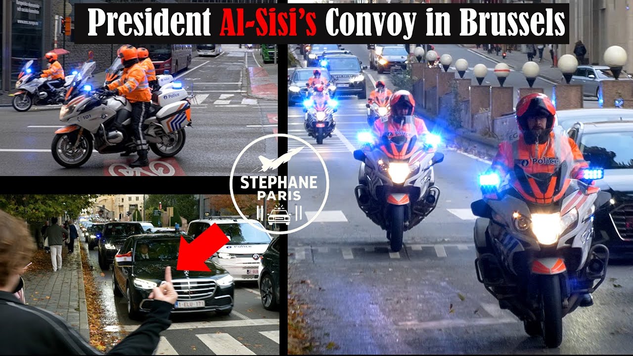 The Arrival of Egyptian President Al-Sisi’s Convoy in Brussels