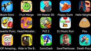 Boom Stick,Fruit Merge,Hit Master 3D,Flappy Dunk,Hello Neighbor,Powerful Punch,Head Monster,PvZ 2  screenshot 4