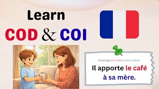 Master Cod U0026 Coi In French   Direct Object U0026 Indirect Object Explained 