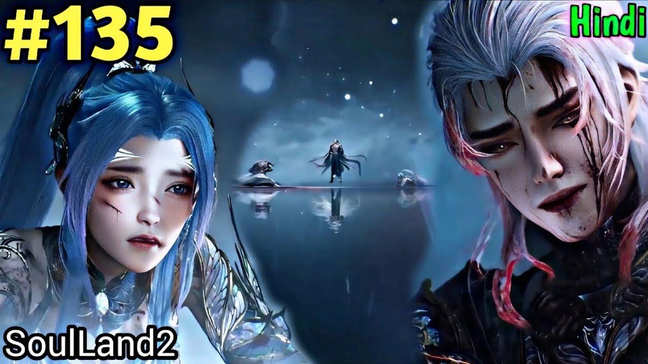 Soul Land 2 part 135 Explained in Hindi || Soul Land 2 Unrivaled Tang ...