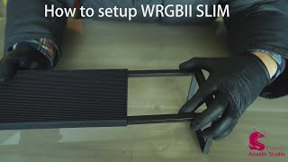 Chihiros WRGB2 SLIM Installation tutorial