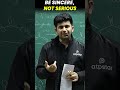 BE SINCERE ✅ NOT SERIOUS ❌ By Vineet Khatri Sir #shorts #motivation #ytshorts #tips #reels