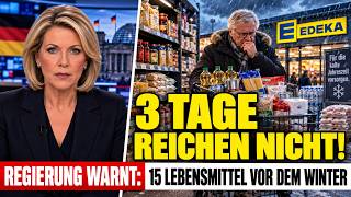 Die Bundesregierung WARNT 3 Tage reichen NICHT aus! Legen Sie diese 15 Lebensmittel VOR dem Winter a