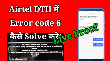 Airtel DTH me Error code 6 ko कैसे solve करे।How to solve error code 6 in Airtel DTH.
