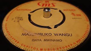 Isaya Mwinamo - Masumbuko Mangu (197X cms 7') Swahili