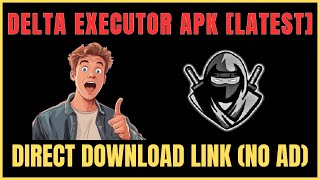 Delta Executor Mobile New Update Download 2025 Android Emulator Apk