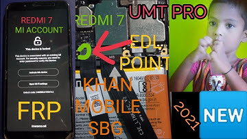 REDMI 7A FRP(MI ACCOUNT)  REMOVE UMT PRO 1000% DONE