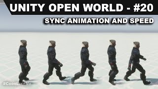 Unity Open World #20 - Sync Walk Animation & Movement Speed