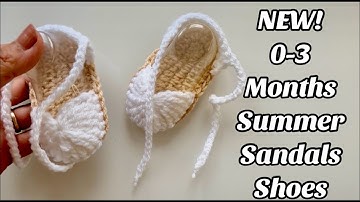 NEW! CROCHET 0-3 / 3-6 MONTHS BABY SUMMER SANDALS / SHOES Easy Step by step Tutorial  US TERMS