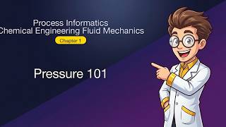 Full Process Informatics - Chemical Engineering Fluid Mechanics Update