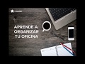 APRENDE A ORGANIZAR TU OFICINA