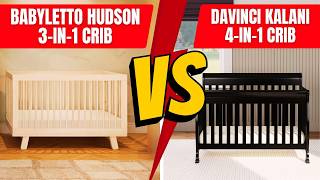 Babyletto Hudson 3-in-1 vs Davinci Kalani 4-in-1 – Which Convertible Crib is Best?